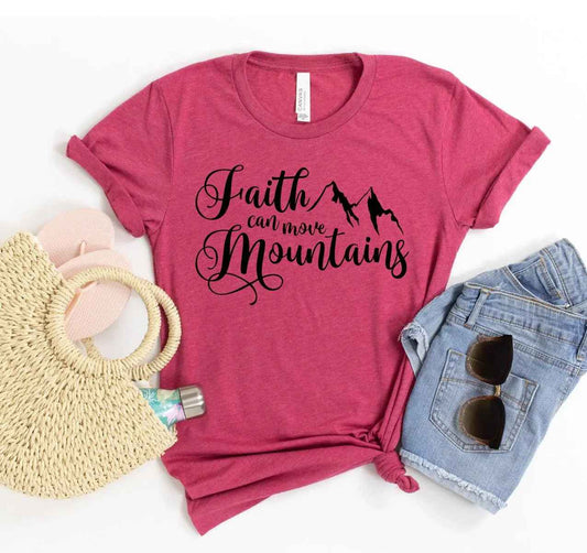 Faith Can Move Mountains T-shirt - Woven With Purpose